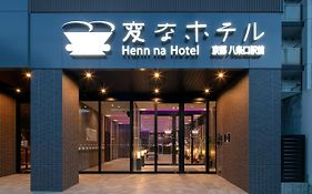 Henn Na Hotel Kyoto Hachijoguchi