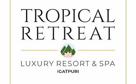 Tropical Retreat Luxury Spa & Resort Igatpuri India