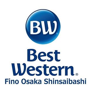 Best Western Hotel Fino Osaka Shinsaibashi photos Exterior