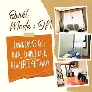 Townhouse Qc- R&R, Simple Life, Peaceful Getaway For Backpackers, Couples And Small Group photos Exterior